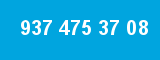 937 475 37 08